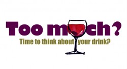 Too Much? Time to Think About Your Drink