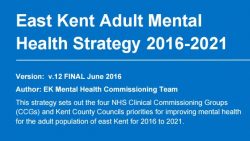 East Kent Adult Mental Health Strategy 2016 2021